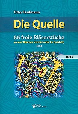 Otto Kaufmann Notenblätter Die Quelle Band 2 für 4 Bläser (Ensemble)