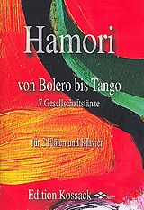 Thomas Hamori Notenblätter Von Bolero bis Tangofür 2 Flöten