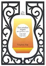 Virginia Yep Notenblätter Tres estudios negros