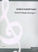 Charles Hubert H. Parry Notenblätter 7 Choral Preludes vol.1