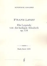 Franz Liszt Notenblätter Die Legende von der Heiligen Elisabeth op.134