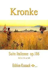 Emil Kronke Notenblätter Suite italienne op.186 für Flöte, Harfe