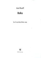 Axel D. Ruoff Notenblätter Baku für Tenorblockflöte