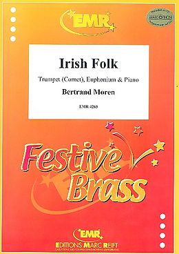 John Glenesk Mortimer Notenblätter Irish Folk for trumpet (cornet), euphonium