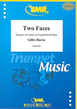 Gilles Rocha Notenblätter 2 Faces for trumpet (cornet/flugelhorn)
