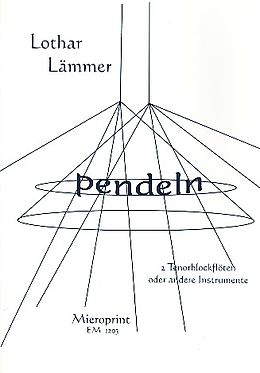 Lothar Lämmer Notenblätter Pendeln für 2 Tenorblockflöten