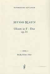 Hugo Kaun Notenblätter Oktett F-Dur op.34 für Klarinette
