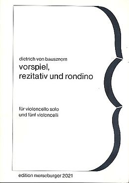 Dietrich Edler von Bauszern Notenblätter Vorspiel, Rezitativ und Rondino