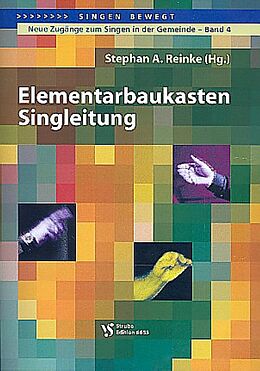 Stephan A. Reinke Notenblätter Elementarbaukasten Singleitung