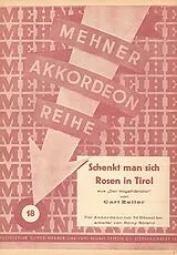 Carl Michael Zeller Notenblätter Schenkt man sich Rosen in Tirol aus Der Vogelhändler