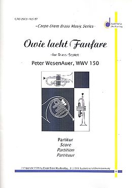 Peter Wesenauer Notenblätter Owie lacht-Fanfare für 3 Trompeten, Horn