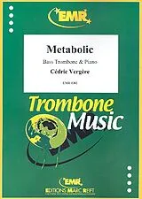 Cédric Vergère Notenblätter Metabolic für Basspoasune und Klavier
