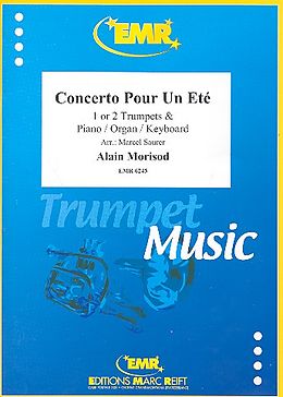 Alain Morisod Notenblätter Concerto pour en été für 1-2 Trompeten