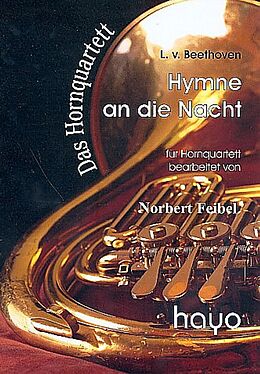 Ludwig van Beethoven Notenblätter Hymne an die Nacht für 4 Hörner