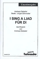 Andreas Gabalier Notenblätter I sing a Liad für di