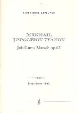 Michail Ippolitov-Ivanov Notenblätter Jubiläums-Marsch op.67