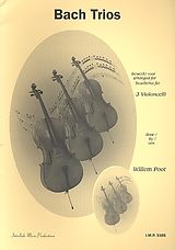 Johann Sebastian Bach Notenblätter Bach Trios für 3 Violoncelli