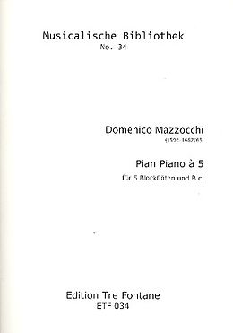 Domenico Mazzocchi Notenblätter Pian Piano à 5