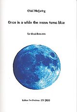 Chiel Meijering Notenblätter Once in a While the Moon turns blue