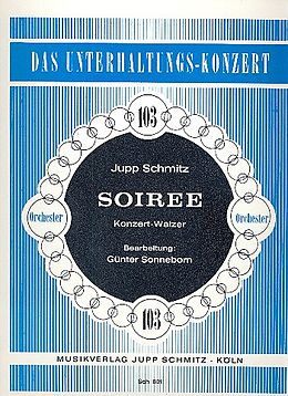 Jupp Schmitz Notenblätter Soiréefür Salonorchester
