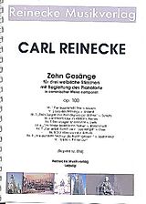 Carl Reinecke Notenblätter 10 Gesänge op.100