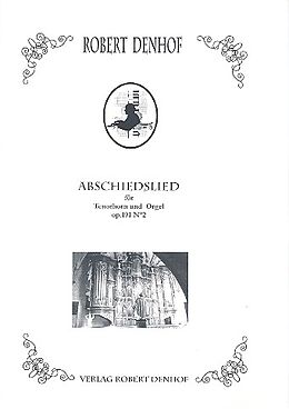 Robert Denhof Notenblätter Abschiedslied op.191,2 für Tenorhorn