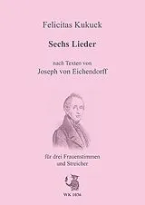 Felicitas Kukuck Notenblätter 6 Lieder für 3 Frauenstimmen und