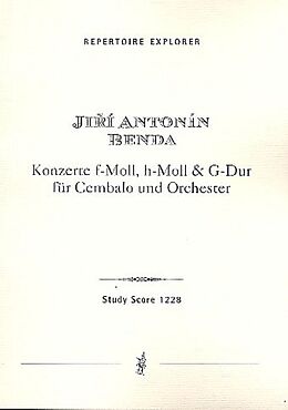 Jiri (Georg) Antonin Benda Notenblätter 3 Konzerte für Cembalo und Orchester