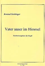 Konrad Seckinger Notenblätter Vater unser im Himmel