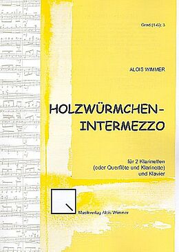 Alois Wimmer Notenblätter Holzwürmchen-Intermezzo für 2 Klarinetten