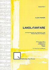 Alois Wimmer Notenblätter Landl-Fanfare für 10 Blechbläser