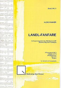 Alois Wimmer Notenblätter Landl-Fanfare für 10 Blechbläser