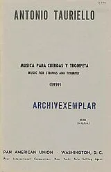 Antonio Tauriello Notenblätter Musica para cuerdas y trompeta
