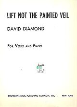David Diamond Notenblätter Lift not the painted Veil