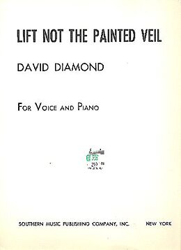 David Diamond Notenblätter Lift not the painted Veil