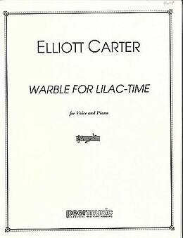 Elliott Carter Notenblätter Warble for Lilac-Time
