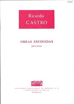 Ricardo Castro Notenblätter Obras escogidas vol.1