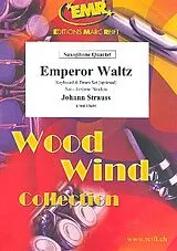 Johann (Sohn) Strauss Notenblätter Emperor Waltz für 4 Saxophone