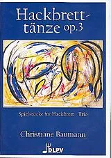Christiane Baumann Notenblätter Hackbretttänze op.3 für 3 Hackbretter