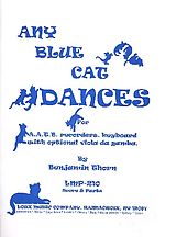 Benjamin Thorn Notenblätter Any Blue Cat Dances for 4 recorders (AATB)