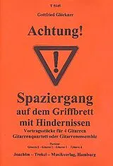 Gottfried Glöckner Notenblätter Achtung - Spaziergang auf dem Griffbrett