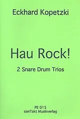 Eckhard Kopetzki Notenblätter Hau Rock für 3 Snare Drums