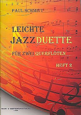 Paul Schmitt Notenblätter Leichte Jazzduette Band 2