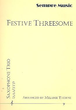  Notenblätter Festive Threesome for 3 saxophones