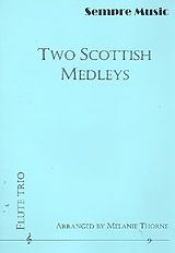  Notenblätter 2 Scottish Medleysfor 3 flutes