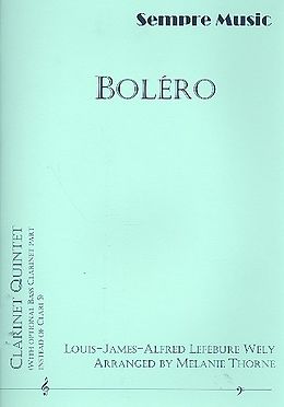 Louis James Alfred Lefébure-Wély Notenblätter Boléro de concert for 5 clarinets (BBBBB(Bass))