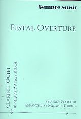 Percy E. Fletcher Notenblätter Festal Overture for 8 clarinets