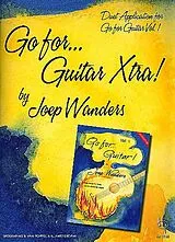 Joep Wanders Notenblätter Go for Guitar Xtra!