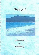 Michael H. Lang Notenblätter Ferienzeit