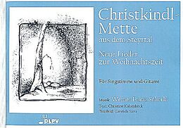 Werner Franz Schörkl Notenblätter Christkindlmette aus dem Steyrtal für